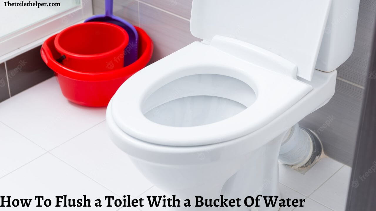 How To Flush a Toilet With a Bucket Of Water (3) (1)