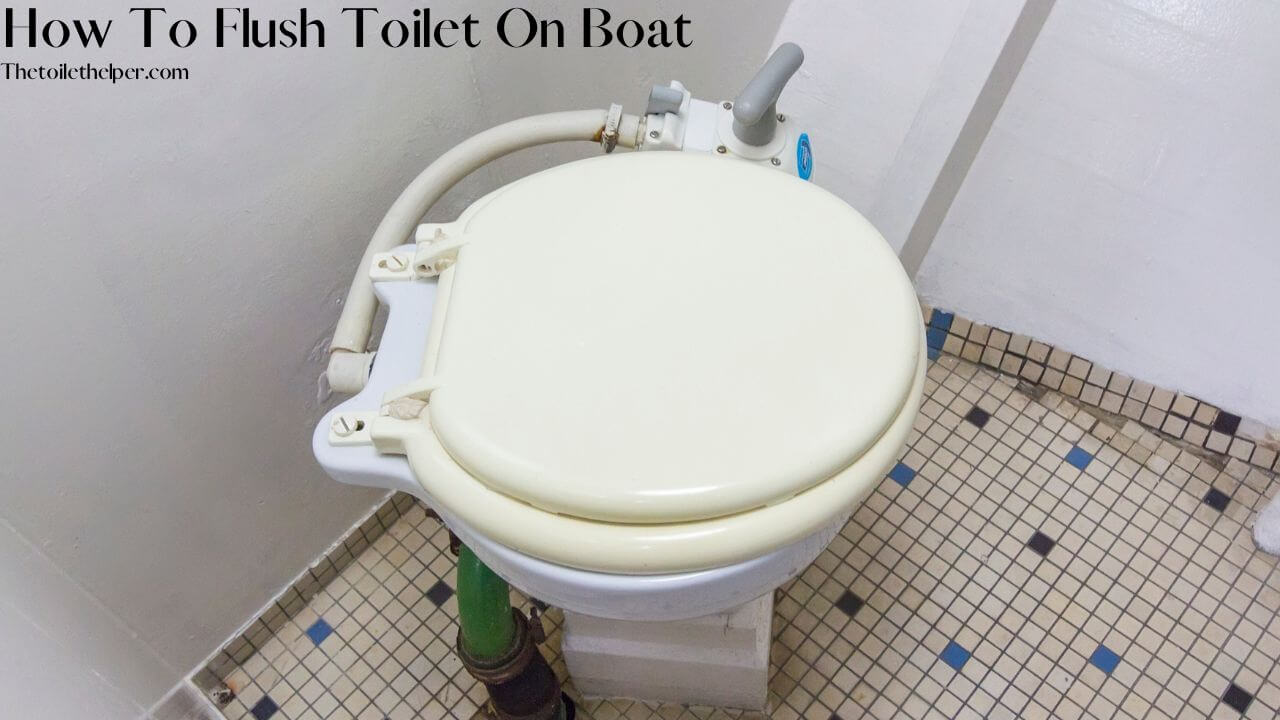 How to flush toilet on Boat