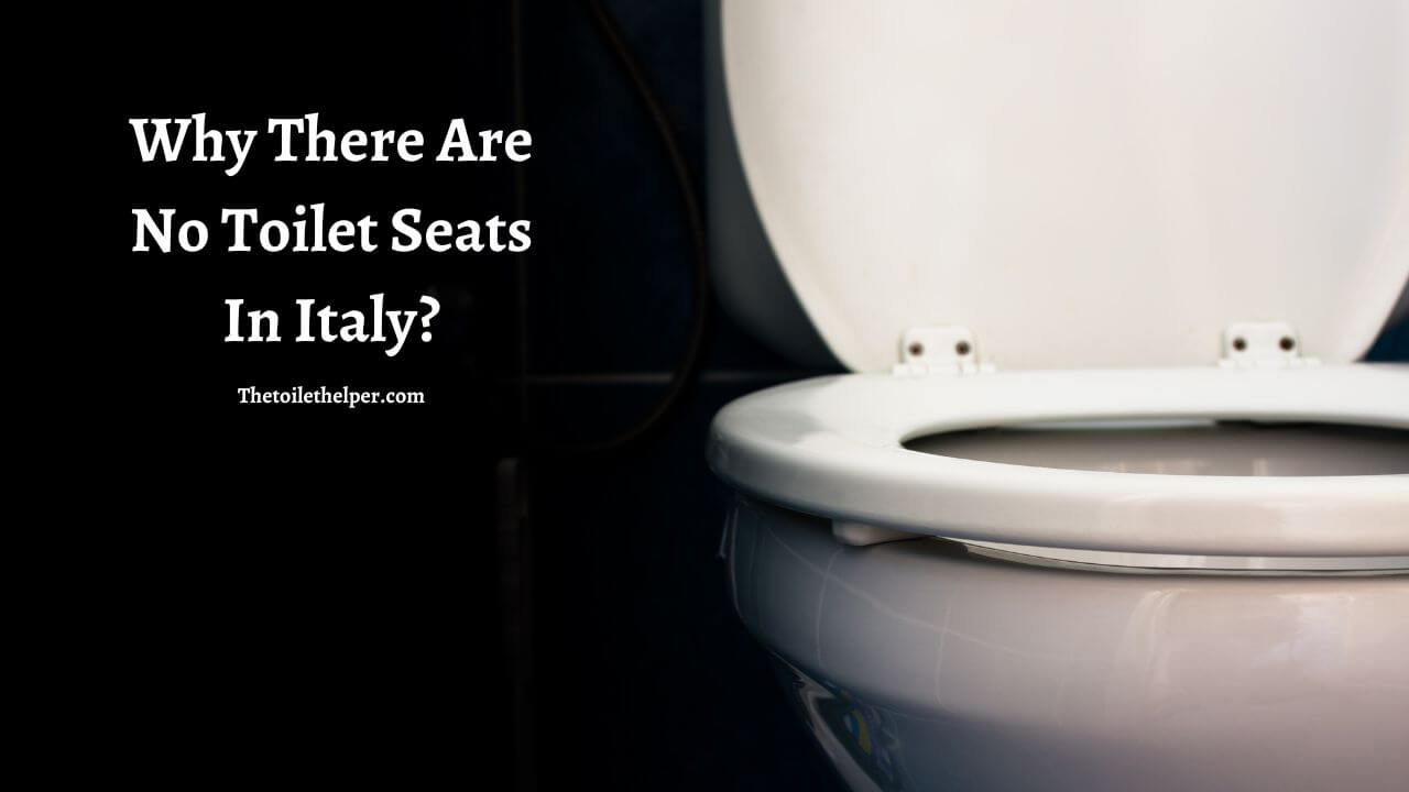 No toilet seats in Italy