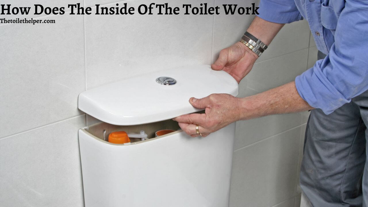 How does the inside of the toilet work (5) (1)