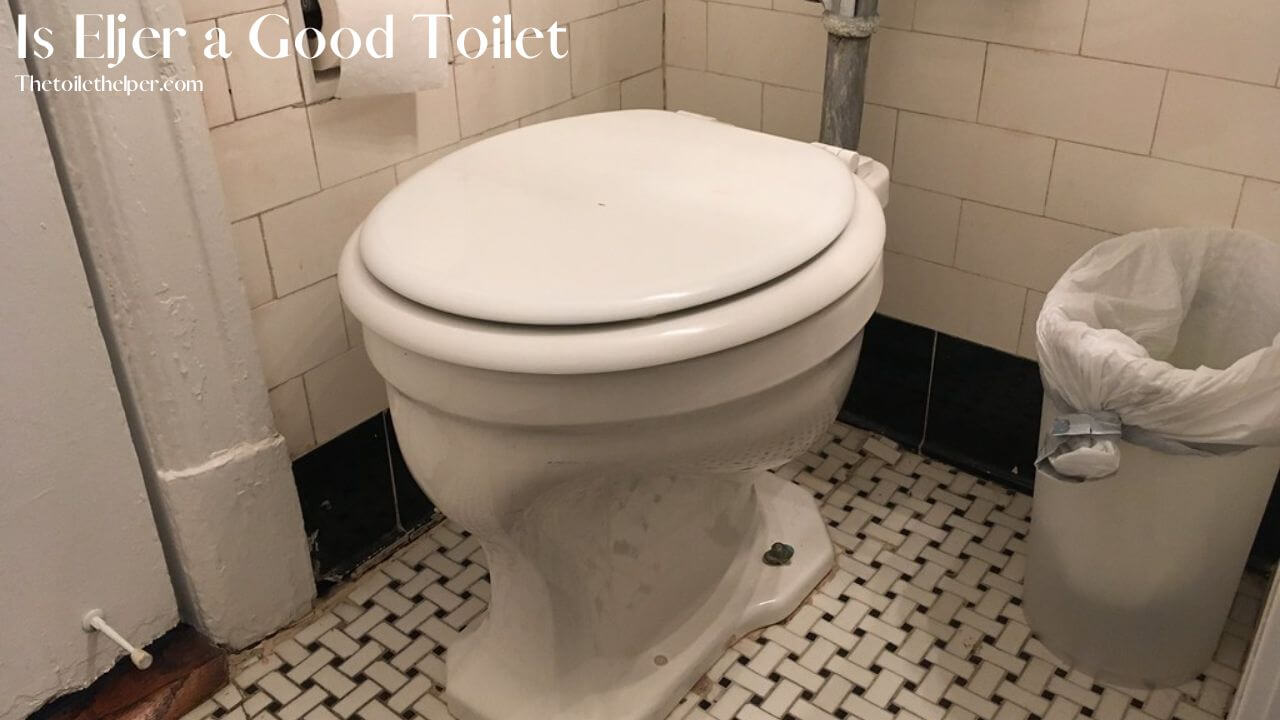 Is Eljer a Good Toilet (4) (1)