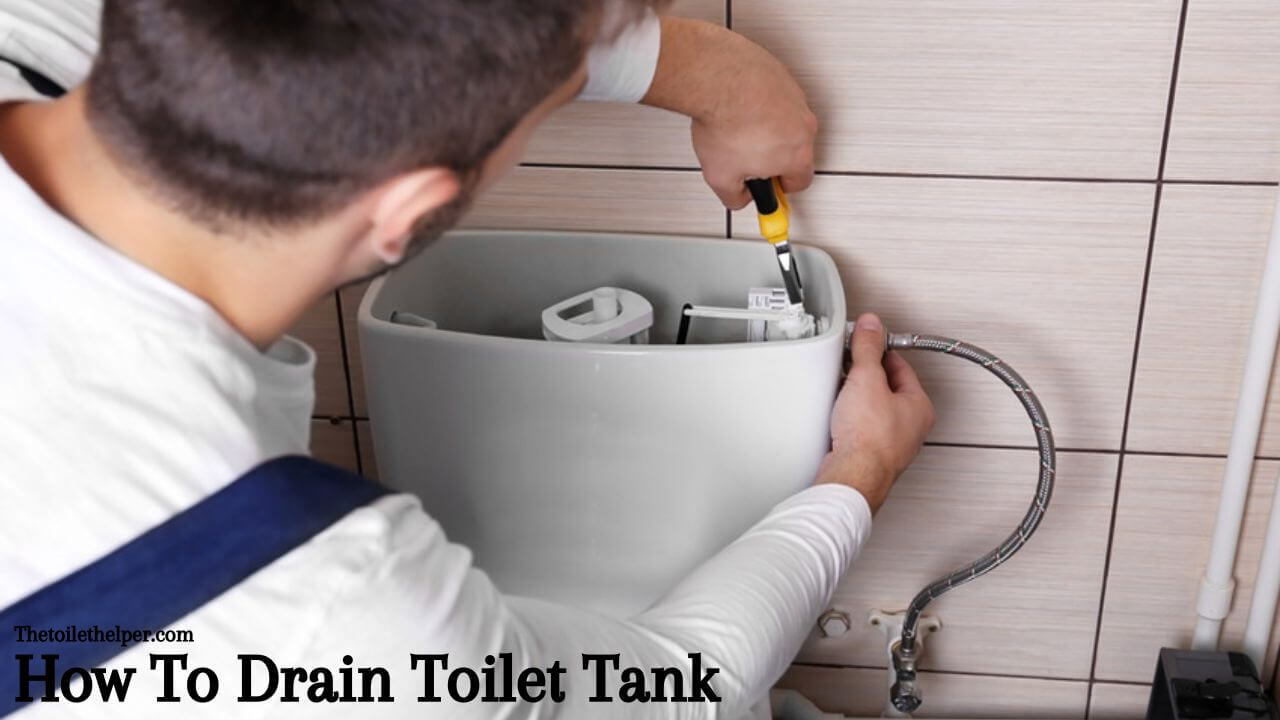 How To Drain Toilet Tank